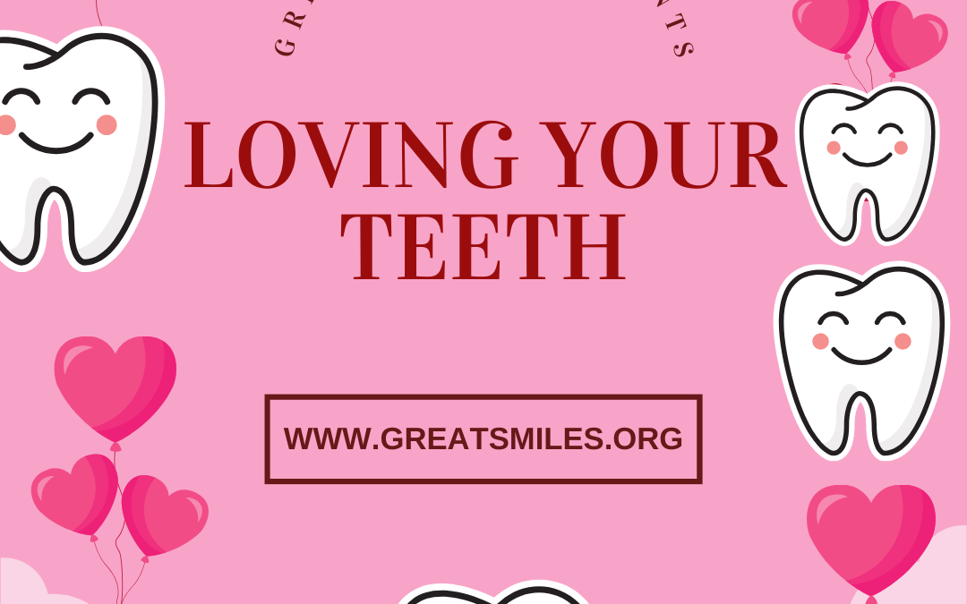Loving Your Teeth
